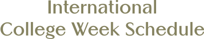 International College Week Schedule