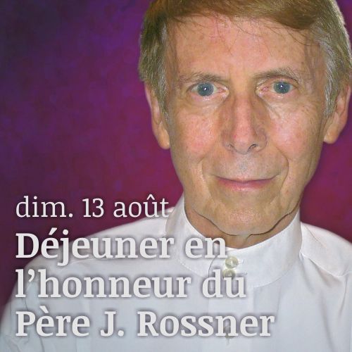 Déjeuner en l’honneur du Père J. Rossner