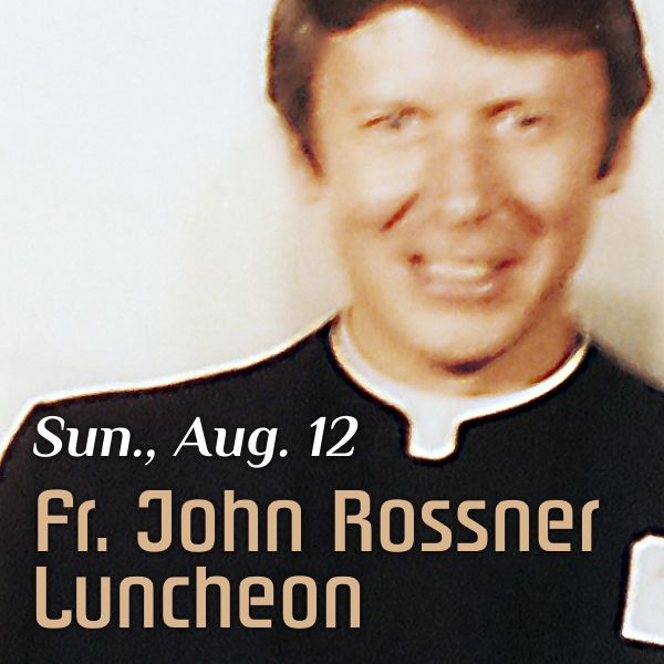 Luncheon in honour of Fr. John Rossner