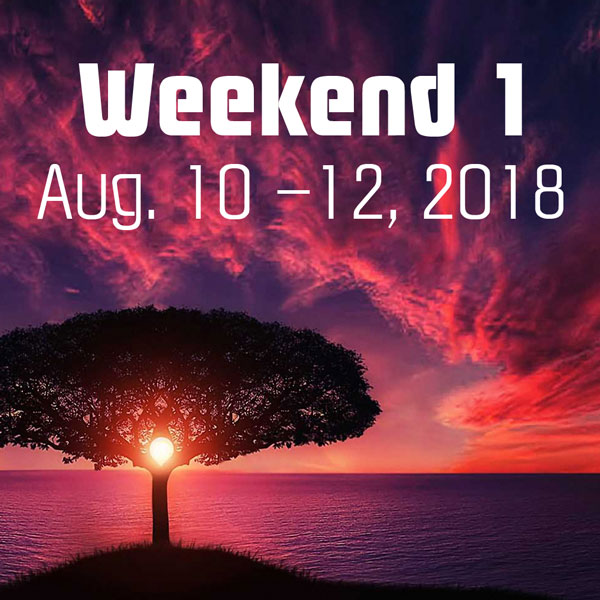 Weekend 1, Aug. 11 – 13, 2017