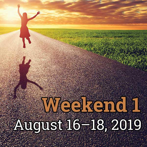 Weekend 1, Aug. 16 – 18, 2019