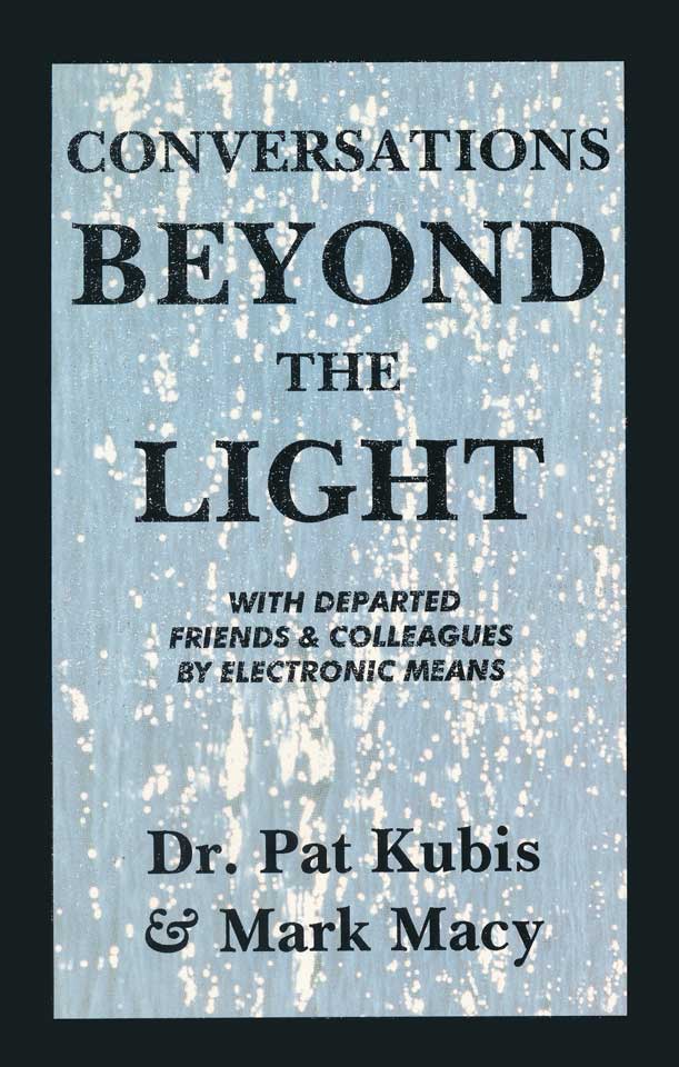 Conversations Beyond the Light